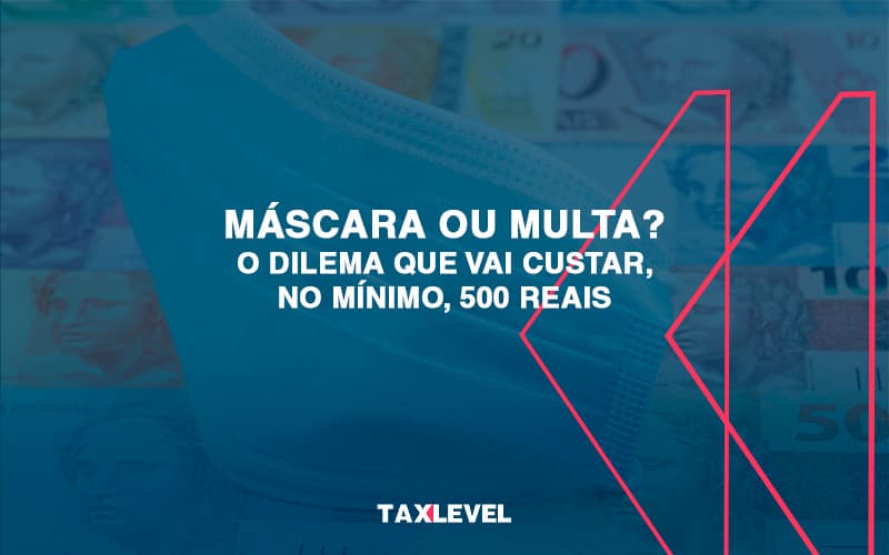 Taxlevel Mascara Ou Multa 800x500px - Soluções Empresariais em Jaú - SP | TAX LEVEL